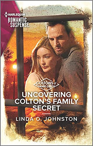 Uncovering Colton's Family Secret (The Coltons of Grave Gulch, 10)