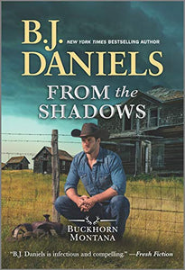 From the Shadows (A Buckhorn, Montana Novel, 2)