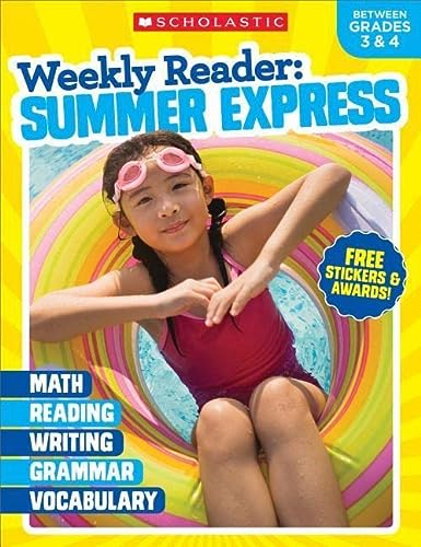 Weekly Reader: Summer Express (Between Grades 3 & 4) (Weekly Reader: Summer Express)