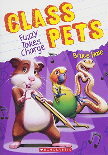 Fuzzy Takes Charge (Class Pets 2)