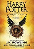 Harry Potter and the Cursed Child, Parts One and Two: The Official Playscript of the Original West End Production: The Official Script Book of the Original West End Production