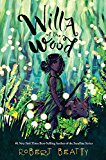 Willa of the Wood (Willa of the Wood, Book 1) (Willa of the Wood, 1)