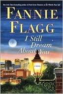 I Still Dream About You: A Novel