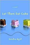Let Them Eat Cake (French Twist, Book 1)