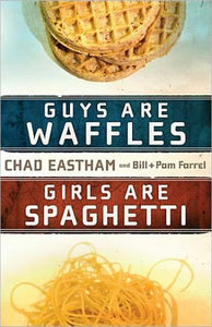 Guys Are Waffles, Girls Are Spaghetti