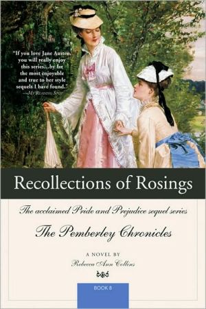 Recollections of Rosings: The acclaimed Pride and Prejudice sequel series (The Pemberley Chronicles)