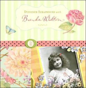 Designer Scrapbooks with Brenda Walton