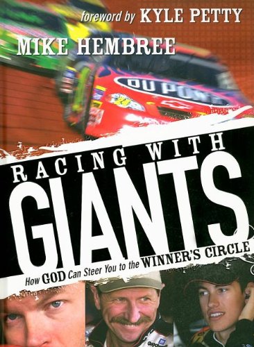 Racing With Giants: How God Can Steer You to the Winner's Circle