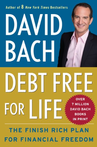 Debt Free for Life: The Finish Rich Plan for Financial Freedom