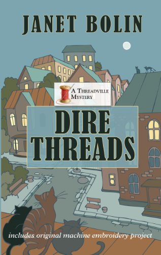 Dire Threads (Wheeler Publishing Large Print Cozy Mystery: Threadville Mystery)