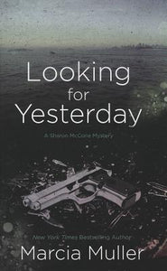 Looking for Yesterday (Thorndike Press large print mystery)