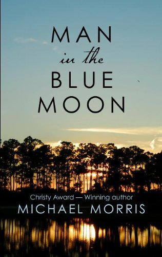 Man in the Blue Moon (Thorndike Press Large Print Christian Historical Fiction)