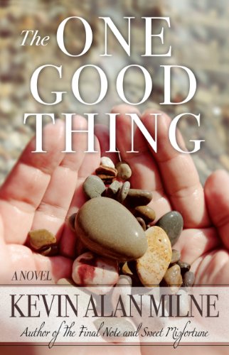 The One Good Thing (Kennebec Large Print Superior Collection)