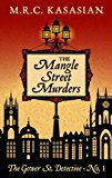 The Mangle Street Murders (The Gower Street Detectives)