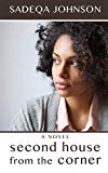 Second House From The Corner: A Novel (thorndike Press Large Print African-american)