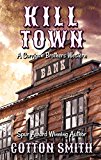 Kill Town (A Corrigan Brothers Western)