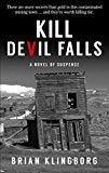 Kill Devil Falls (Thorndike Press Large Print Lifestyles Peer Picks)