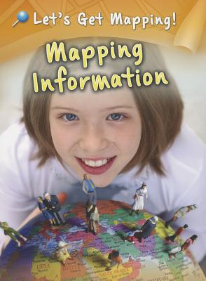 Mapping Information (Let's Get Mapping!)