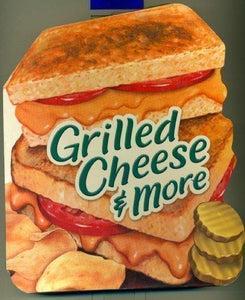 Grilled Cheese & More