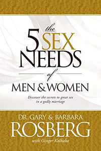 The 5 Sex Needs of Men & Women