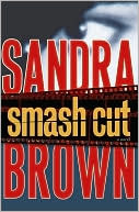 Smash Cut: A Novel