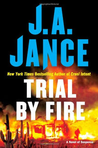 Trial by Fire: A Novel of Suspense