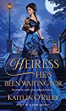 The Heiress He's Been Waiting For (Hamilton Cousins)