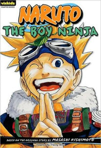 The Boy Ninja (Naruto, No. 1)