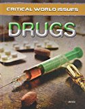 Critical World Issues: Drugs