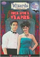 Wizards of Waverly Place Super Special: Once Upon a Vampire