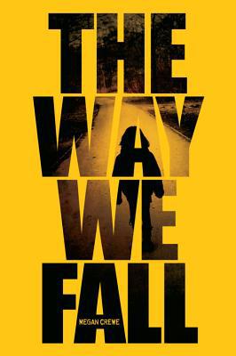 The Way We Fall (Fallen World)
