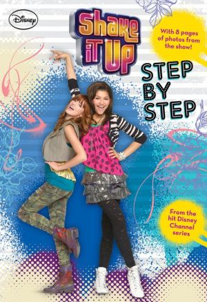 Shake It Up: Step by Step (Shake It Up Junior Novel)