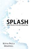 Splash: Show People Love and Share Him