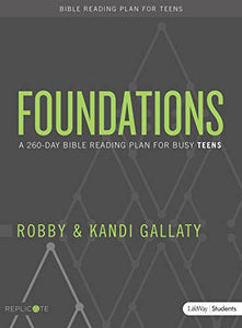 Foundations - Teen Devotional: A 260-Day Bible Reading Plan for Busy Teens