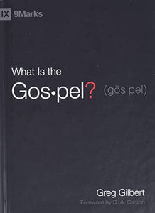 What Is the Gospel? (9Marks)