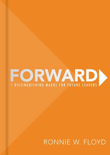 Forward: 7 Distinguishing Marks for Future Leaders