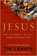 Jesus: Why the World Is Still Fascinated by Him