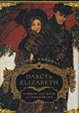 Darcy & Elizabeth Nights and Days At Pemberley