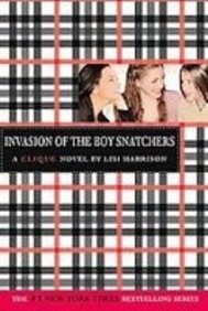 Invasion of the Boy Snatchers (Clique)