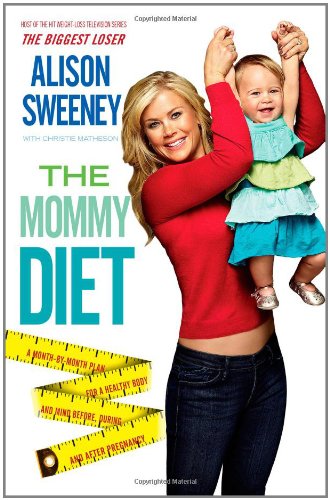 The Mommy Diet