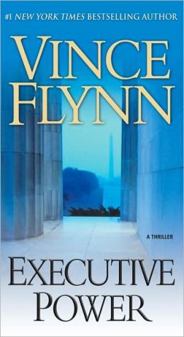 Executive Power (6) (A Mitch Rapp Novel)