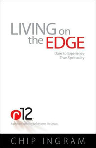 Living on the Edge: Dare to Experience True Spirituality