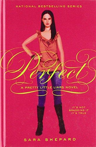 Perfect (Pretty Little Liars, Book 3)