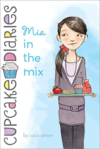 Mia in the Mix (2) (Cupcake Diaries)