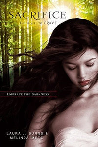 Sacrifice (Crave (Hardcover))