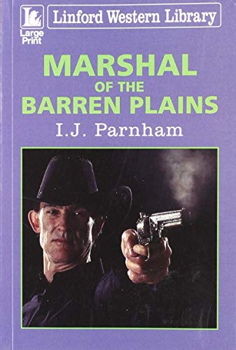 Marshal Of The Barren Plains (Linford Western Library)