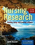 Nursing Research: Reading, Using, and Creating Evidence