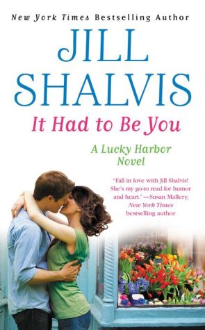 It Had to Be You (A Lucky Harbor Novel (7))