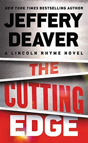 The Cutting Edge (A Lincoln Rhyme Novel (15))