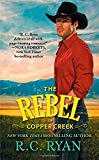 The Rebel of Copper Creek (Copper Creek Cowboys, 2)